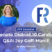 Joy Goff-Marcil speaks about her experiences, reasons for running and opinions on priority issues in an exclusive FPR interview